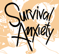 Survival Anxiety Comics & Stories